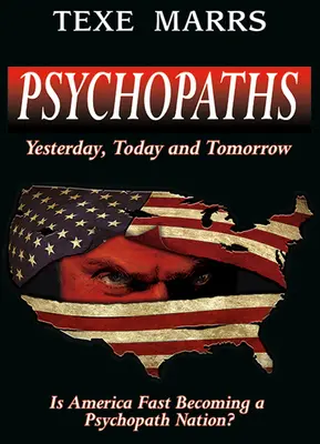 Psihopați: Ieri, azi și mâine - Psychopaths: Yesterday, Today, and Tomorrow