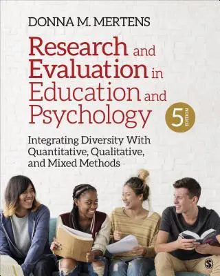 Cercetare și evaluare în educație și psihologie: Integrarea diversității cu metode cantitative, calitative și mixte - Research and Evaluation in Education and Psychology: Integrating Diversity with Quantitative, Qualitative, and Mixed Methods