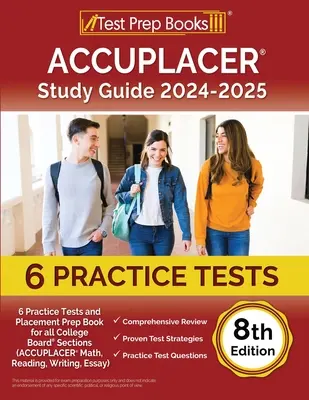 Ghid de studiu ACCUPLACER 2024-2025: 6 teste practice și carte de pregătire pentru toate secțiunile College Board (ACCUPLACER Math, Reading, Writing, Essay) [ - ACCUPLACER Study Guide 2024-2025: 6 Practice Tests and Placement Prep Book for all College Board Sections (ACCUPLACER Math, Reading, Writing, Essay) [