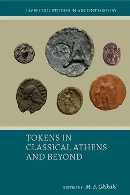 Jetoane în Atena clasică și dincolo de ea - Tokens in Classical Athens and Beyond