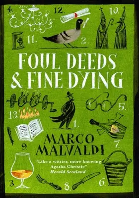 Fapte murdare și moarte frumoasă: Un mister Pellegrino Artusi - Foul Deeds and Fine Dying: A Pellegrino Artusi Mystery