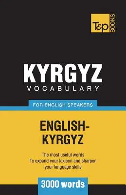 Vocabular kârgâz pentru vorbitorii de engleză - 3000 de cuvinte - Kyrgyz vocabulary for English speakers - 3000 words