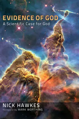 Dovezi ale lui Dumnezeu: Un caz științific pentru Dumnezeu - Evidence of God: A Scientific Case for God