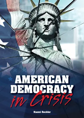 Democrația americană în criză - American Democracy in Crisis