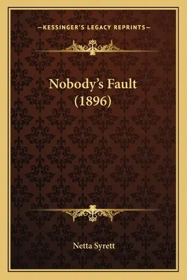 Greșeala nimănui - Nobody's Fault
