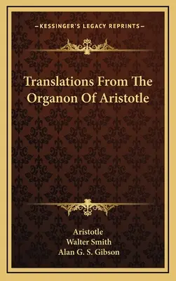 Traduceri din Organon de Aristotel - Translations From The Organon Of Aristotle