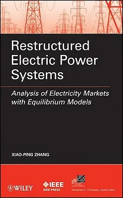 Sisteme de energie electrică restructurate - Restructured Electric Power Systems