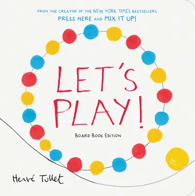 Să ne jucăm!: Ediție board book - Let's Play!: Board Book Edition