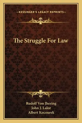 Lupta pentru lege: The Struggle For Law - The Struggle For Law