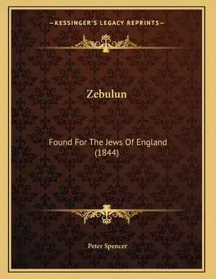 Zebulun: Fondată pentru evreii din Anglia - Zebulun: Found For The Jews Of England