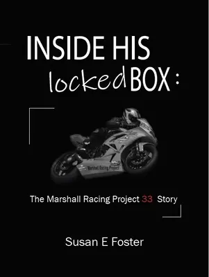 Inside His Locked Box: Povestea proiectului Marshall Racing 33 - Inside His Locked Box: The Marshall Racing Project 33 Story
