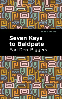 Șapte chei pentru Baldpate - Seven Keys to Baldpate