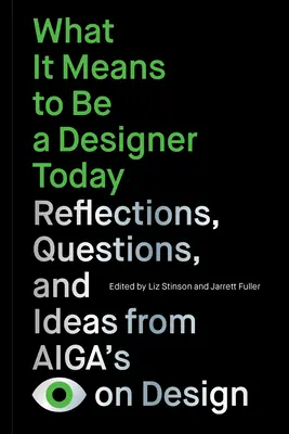 What It Means to Be a Designer Today: Reflecții, întrebări și idei de la Aiga's Eye on Design - What It Means to Be a Designer Today: Reflections, Questions, and Ideas from Aiga's Eye on Design