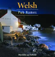 Compact Wales: Numele pub-urilor galeze - Compact Wales: Welsh Pub Names
