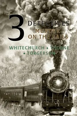 3 detectivi: Crimă pe șine - 3 Detectives: Murder on the Rails