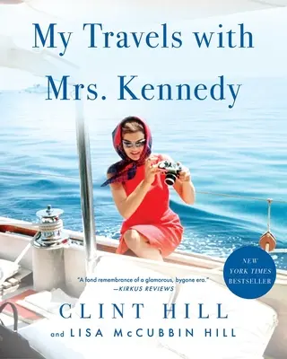 Călătoriile mele cu doamna Kennedy - My Travels with Mrs. Kennedy