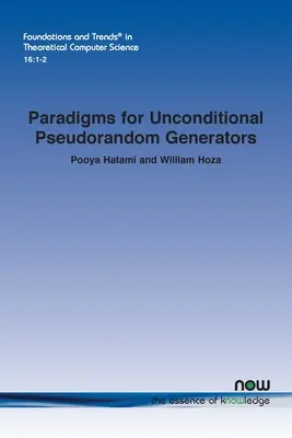 Paradigme pentru generatoare pseudoaleatoare necondiționate - Paradigms for Unconditional Pseudorandom Generators