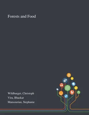 Pădurile și hrana - Forests and Food