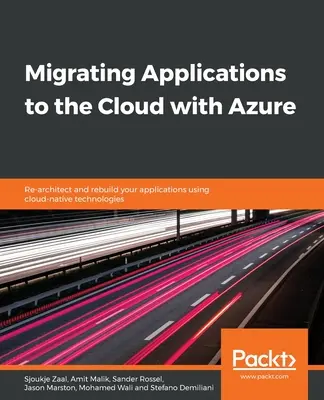Migrarea aplicațiilor în cloud cu Azure - Migrating Applications to the Cloud with Azure