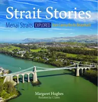 Compact Wales: Povestiri din strâmtoare - Compact Wales: Strait Stories