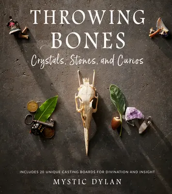 Aruncarea oaselor, a cristalelor și a pietrelor - Throwing Bones Crystals Stones