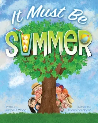 Trebuie să fie vară - It Must Be Summer