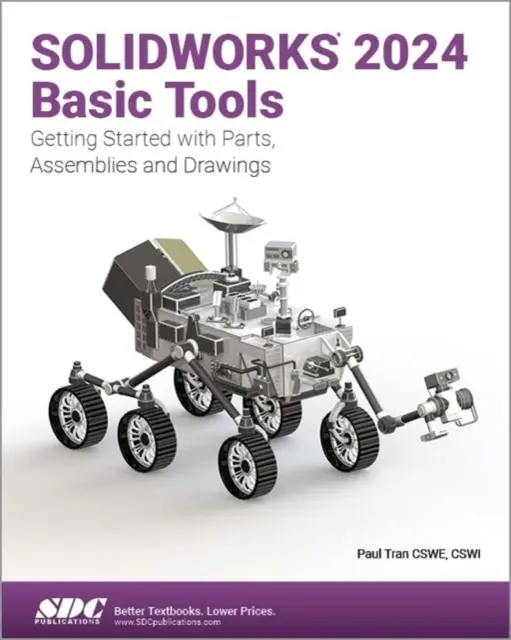 Instrumente de bază SOLIDWORKS 2024 - SOLIDWORKS 2024 Basic Tools