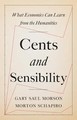 Cenți și sensibilitate: Ce poate învăța economia din științele umaniste - Cents and Sensibility: What Economics Can Learn from the Humanities