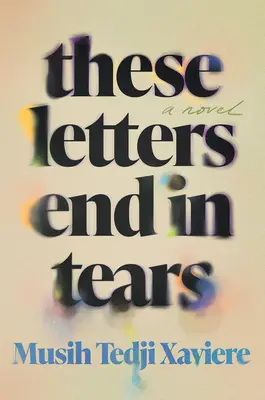 Aceste scrisori se termină în lacrimi - These Letters End in Tears