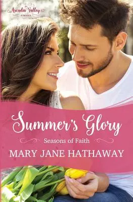 Gloria verii: Season's of Faith Book One - Summer's Glory: Season's of Faith Book One