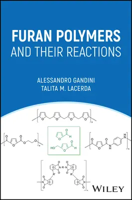 Polimerii furanici și reacțiile lor - Furan Polymers and Their Reactions