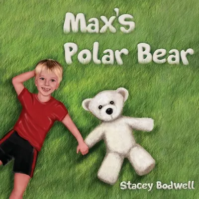 Ursul polar al lui Max - Max's Polar Bear