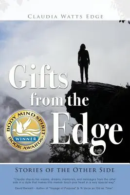 Daruri de la margine: Povești de dincolo de lumea cealaltă (Gifts from the Edge: Stories of the Other Side) - Gifts from the Edge: Stories of the Other Side