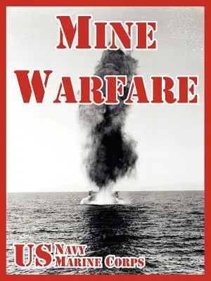 Războiul minelor - Mine Warfare