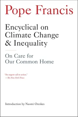 Enciclica privind schimbările climatice și inegalitatea - Encyclical On Climate Change And Inequality