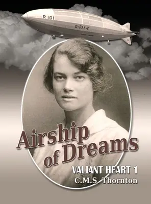 Nava aeriană a viselor: Omul care a pilotat Titanicul cerurilor: The Man Who Roled the Titanic of the Skies - Airship of Dreams: The Man Who Rode the Titanic of the Skies