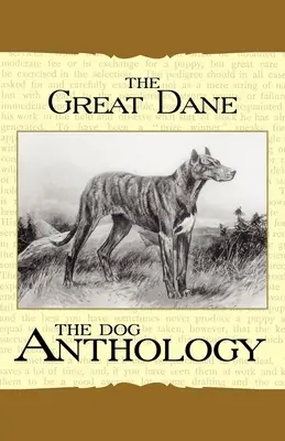 Marele Danez - O antologie canină - The Great Dane - A Dog Anthology