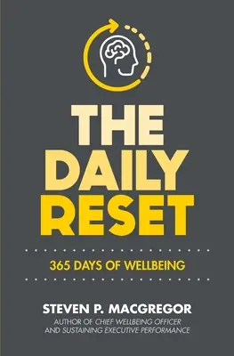 The Daily Reset: 365 de zile de bunăstare - The Daily Reset: 365 Days of Wellbeing