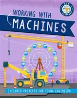 Copilul inginer: Lucrul cu mașinile - Kid Engineer: Working with Machines