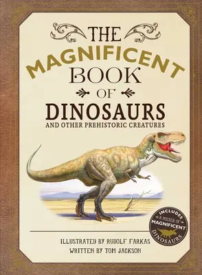 Magnifica carte a dinozaurilor - The Magnificent Book of Dinosaurs