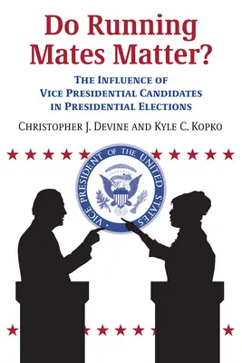 Contează colegii de cursă?: Influența candidaților la funcția de vicepreședinte în alegerile prezidențiale - Do Running Mates Matter?: The Influence of Vice Presidential Candidates in Presidential Elections