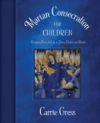 Consacrare mariană pentru copii - Marian Consecration for Children