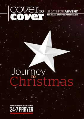 Călătorie către Crăciun: De la copertă la copertă Ghid de studiu pentru Advent - Journey to Christmas: Cover to Cover Advent Study Guide
