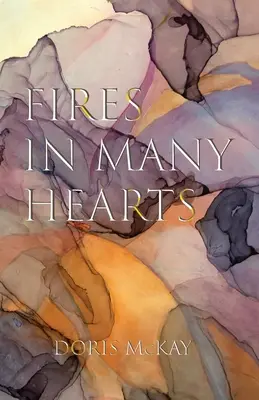 Fires in Many Hearts (Focuri în multe inimi) - Fires in Many Hearts