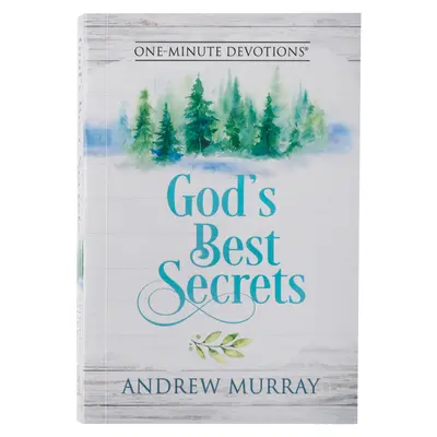 Devoțiuni de un minut Cele mai bune secrete ale lui Dumnezeu - One-Minute Devotions God's Best Secrets