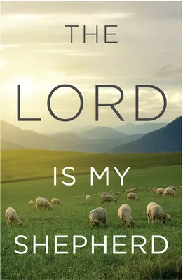 Domnul este păstorul meu - The Lord Is My Shepherd