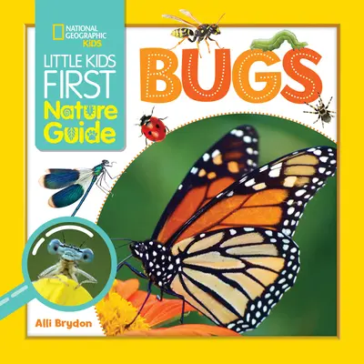 Micii copii primul ghid de natură Gândaci - Little Kids First Nature Guide Bugs