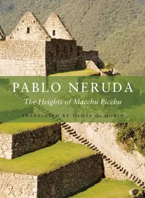 Înălțimile de la Macchu Picchu - The Heights of Macchu Picchu