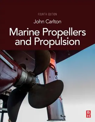 Elice marine și propulsie - Marine Propellers and Propulsion