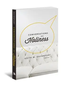 Conversații despre sfințenie - Conversations on Holiness